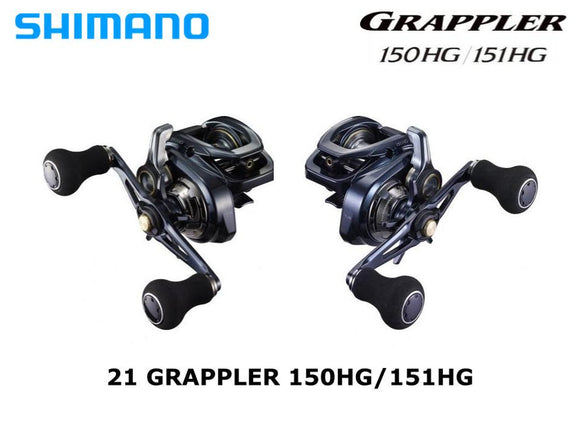 (PRICE w/o GST) - SHIMANO REEL -  21 Grappler 150HG / 151HG